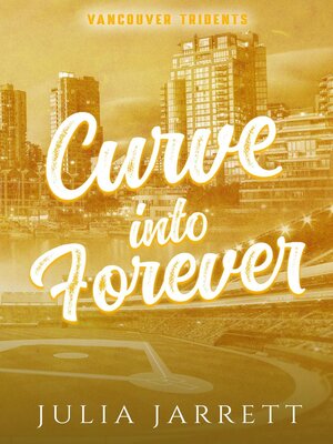 cover image of Curve Into Forever